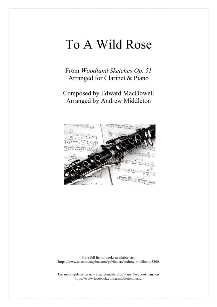 To A Wild Rose arranged for Clarinet and Piano (arr. Andrew Middleton)