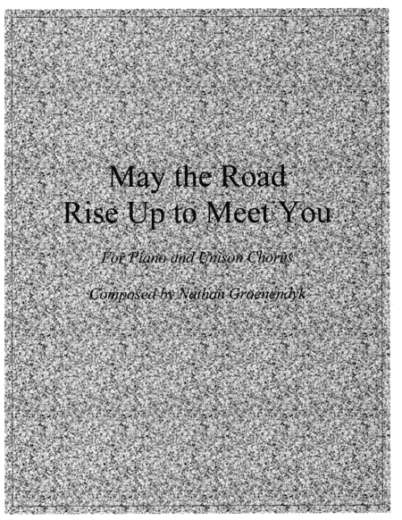May the Road Rise Up to Meet You