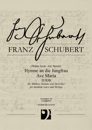 Ave Maria (Hymne an die Jungfrau) D839 (Franz Schubert) - arranged for Medium voice and Strings (arr. Patricio Cueto)