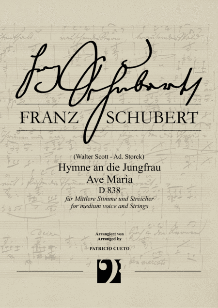 Ave Maria (Hymne an die Jungfrau) D839 (Franz Schubert) - arranged for Medium voice and Strings (arr. Patricio Cueto)