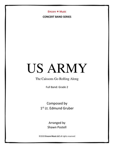 U.S. ARMY (The Caissons Go Rolling Along) for Concert Band (arr. Shawn Postell)