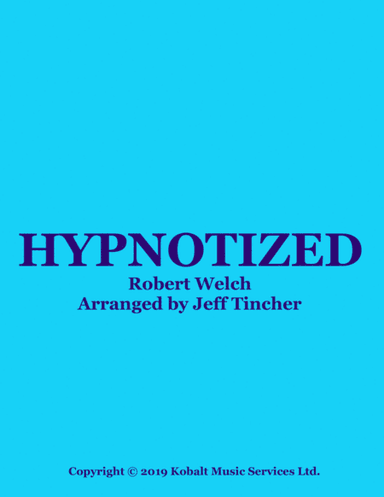 Hypnotized (arr. Jeff Tincher)