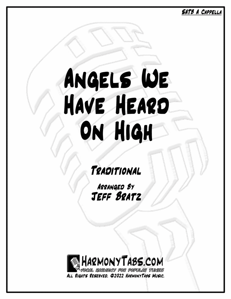 Angels We Have Heard On High (SATB A Cappella) (arr. Jeff Bratz)