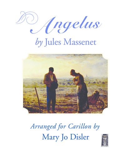Angelus, for carillon (arr. Mary Jo Disler)