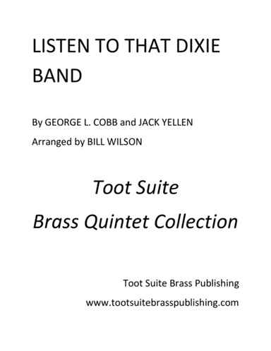 Listen to That Dixie Band (arr. Bill Wilson)