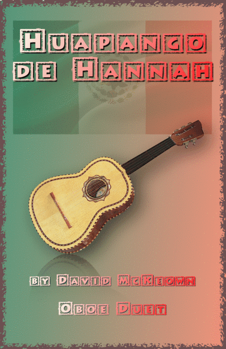 Huapango de Hannah, for Oboe Duet