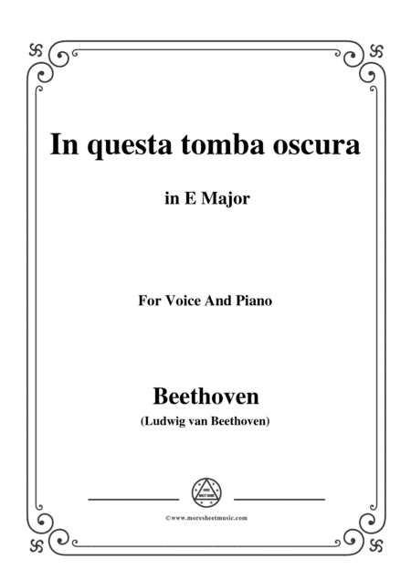 Beethoven-In questa tomba oscura in E Major,for voice and piano (arr. MSM)