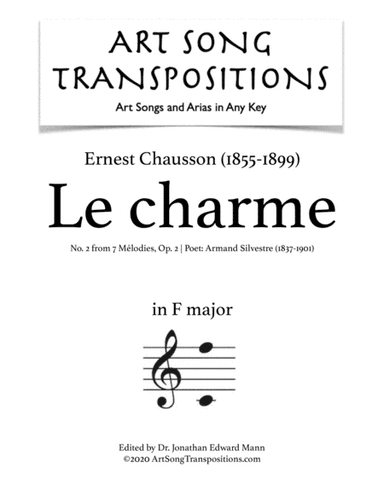 CHAUSSON: Le charme, Op. 2 no. 2 (transposed to F major) (arr. ArtSongTranspositions.com)