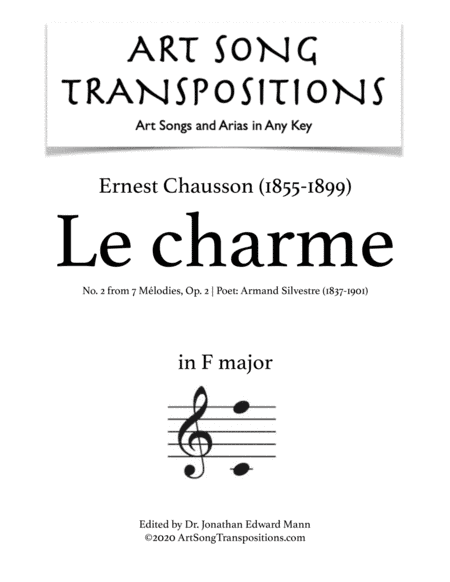 CHAUSSON: Le charme, Op. 2 no. 2 (transposed to F major) (arr. ArtSongTranspositions.com)