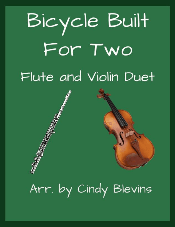 Bicycle Built For Two, Flute and Violin (arr. Cindy Blevins)
