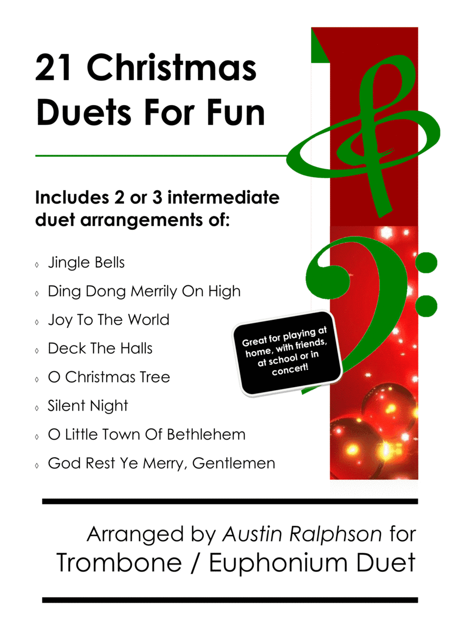 21 Christmas Trombone Duets or Euphonium Duets for Fun - various levels (arr. Austin Ralphson)