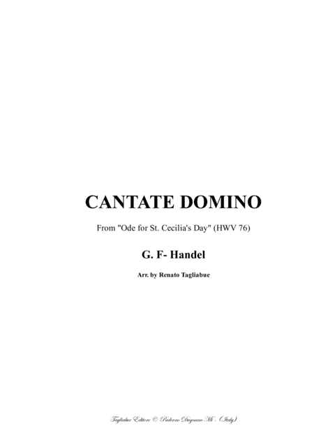 CANTATE DOMINO - From Ode for St. Cecilia's Day (HWV 76) - Arr. for SATB Choir and Org. (arr. Renato Tagliabue)