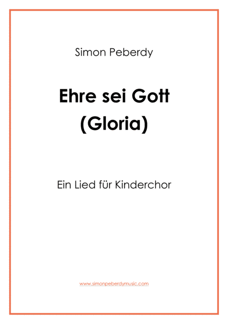 Gloria - Ehre sei Gott für Kinderchor (Gloria for children's choir) in German