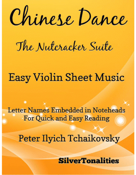 Chinese Dance Nutcracker Suite Easy Violin Sheet Music (arr. SilverTonalities)