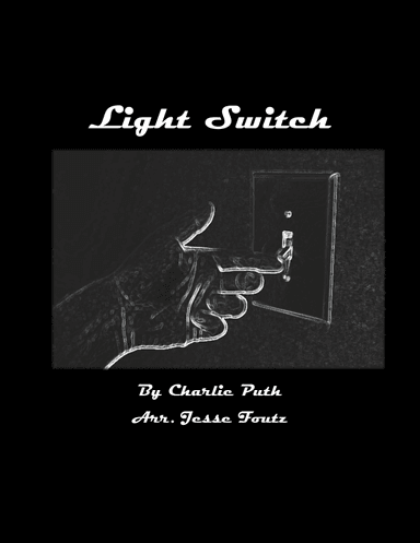 Light Switch (arr. Jesse Foutz)