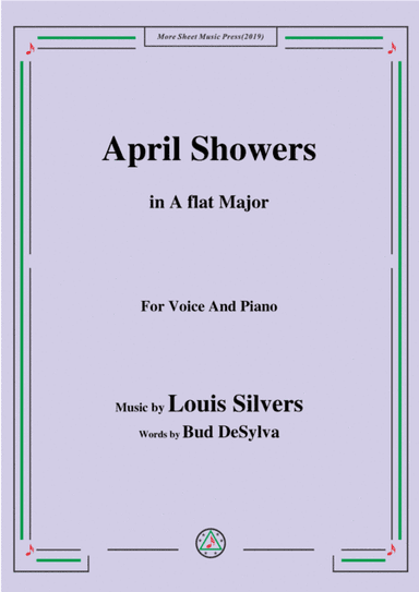 Louis Silvers-April Showers,in A flat Major,for Voice&Piano (arr. MSM)