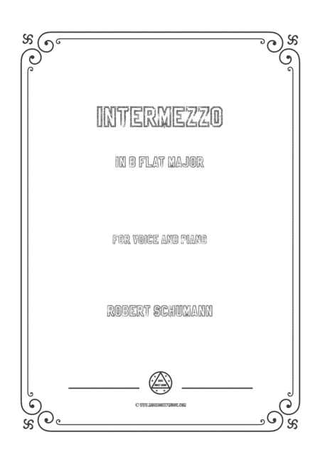 Schumann-Intermezzo in B flat Major,for Voice and Piano (arr. MSM)