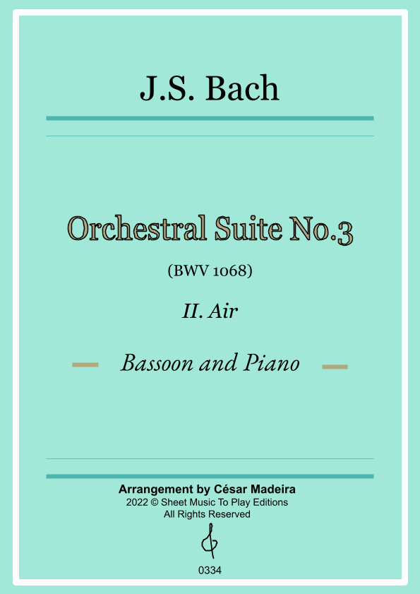Air on G String - Bassoon and Piano (Full Score and Parts) (arr. César Madeira)