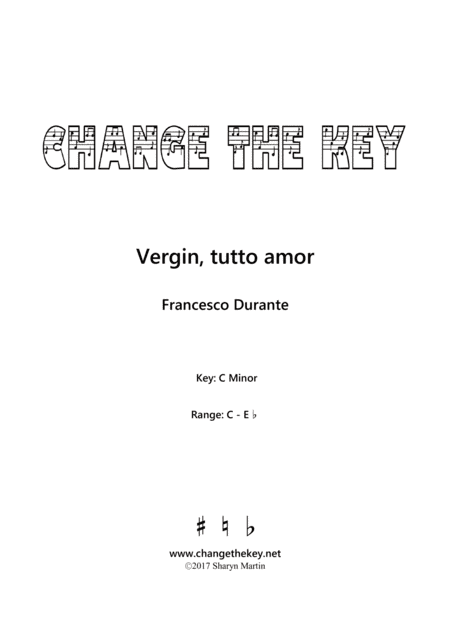 Vergin, tutto amor - C Minor (arr. Change the Key)