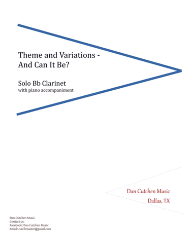 Clarinet - "And Can It Be?" Theme and Variations (arr. Dan Cutchen)