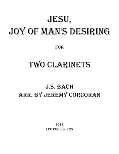 Jesu, Joy of Man's Desiring for Two Clarinets (arr. Jeremy Corcoran)