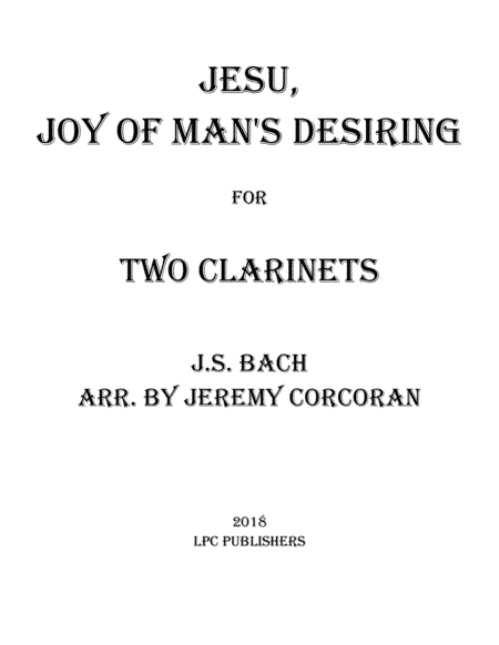 Jesu, Joy of Man's Desiring for Two Clarinets (arr. Jeremy Corcoran)