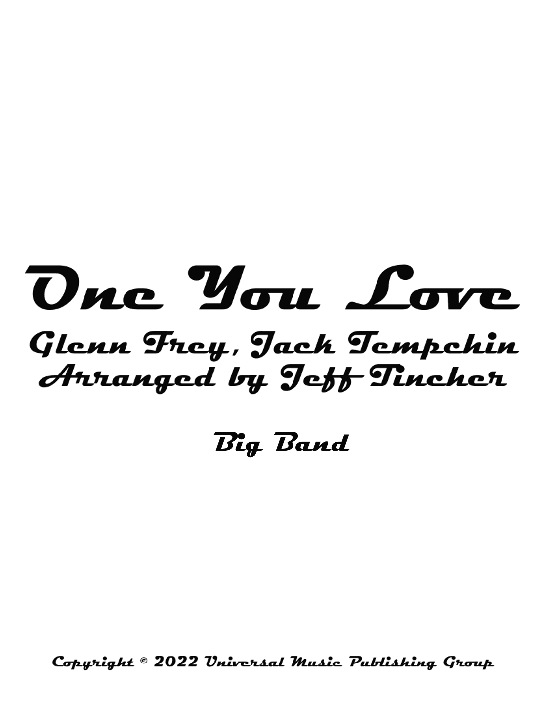 One You Love (arr. Jeff Tincher)