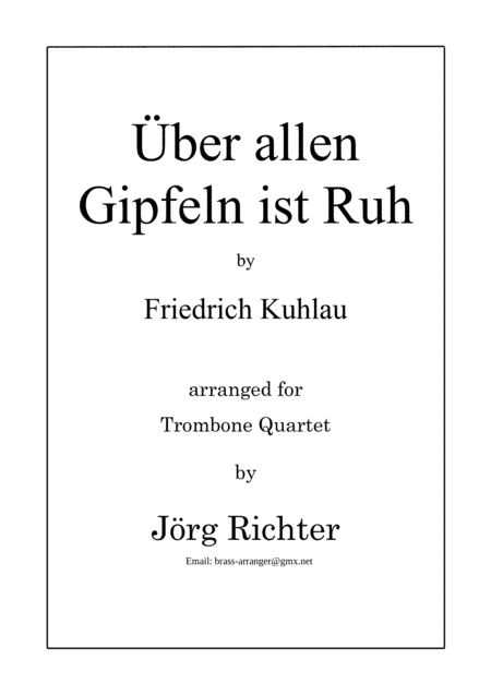 Über allen Gipfeln ist Ruh für Posaunenquartett (arr. Jörg Richter)