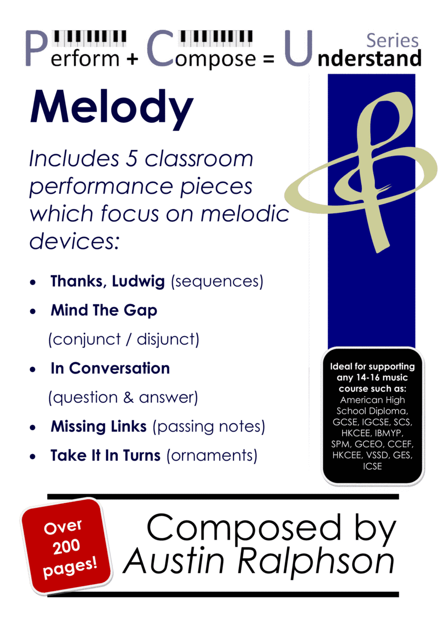 Classroom Performance educational pack: MELODY - Perform Compose Understand PCU Series