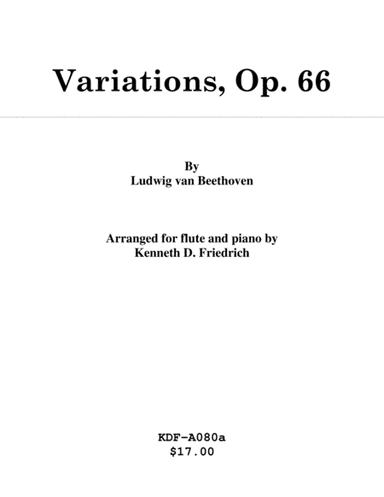 Variations, Op. 66 - flute and piano (arr. Kenneth D. Friedrich)
