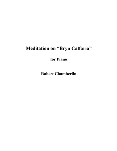Meditation on "Bryn Calfaria" for Piano (arr. Robert Chamberlin)
