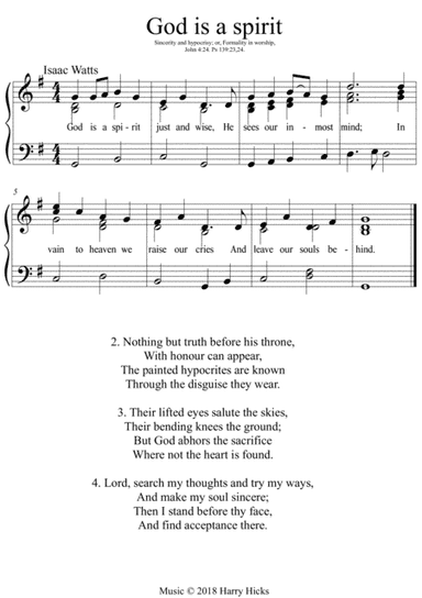 God is a Spirit. A new tune to a wonderful Isaac Watts hymn.