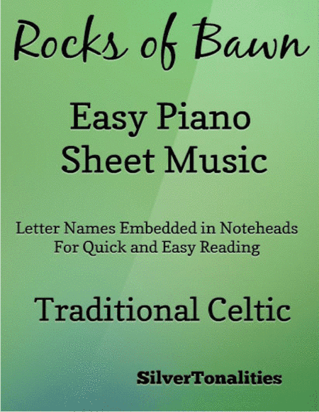 The Rocks of Bawn Easy Piano Sheet Music (arr. SilverTonalities)
