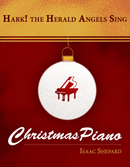 Hark! the Herald Angels Sing (arr. Isaac Shepard)