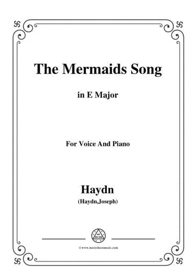 Haydn-The Mermaids Song in E Major, for Voice and Piano (arr. MSM)