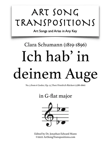 SCHUMANN: Ich hab' in deinem Auge, Op. 13 no. 5 (transposed to G-flat major) (arr. ArtSongTranspositions.com)