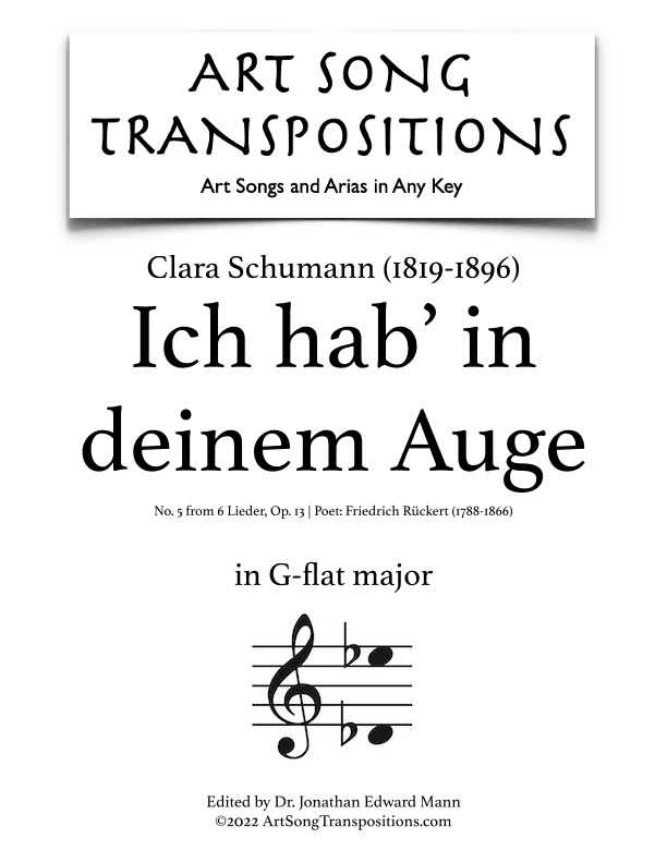SCHUMANN: Ich hab' in deinem Auge, Op. 13 no. 5 (transposed to G-flat major) (arr. ArtSongTranspositions.com)