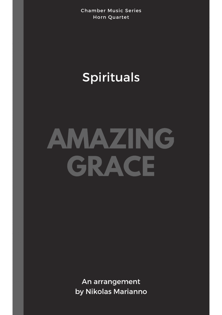 Amazing Grace for Horn Quartet (score+parts) (arr. Nikolas Marianno)
