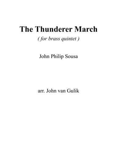 The Thunderer March - for brass quintet (arr. John van Gulik)
