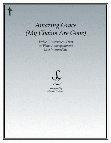 Amazing Grace (my Chains Are Gone) (arr. Sandra Zylstra)