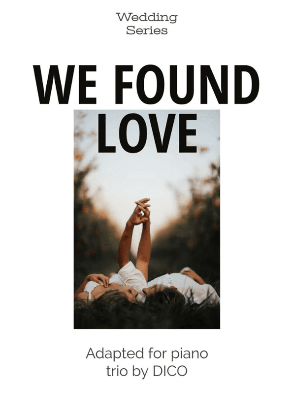 We Found Love (arr. Dico)