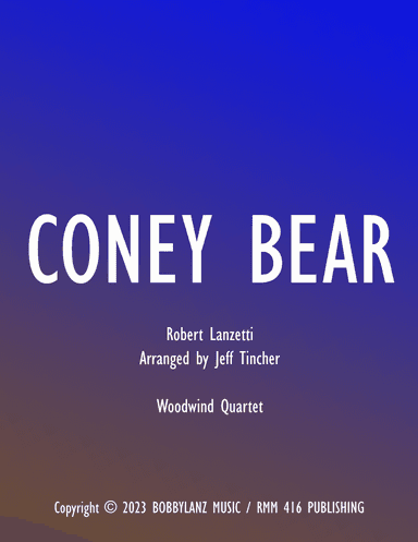 Coney Bear (arr. Jeff Tincher)