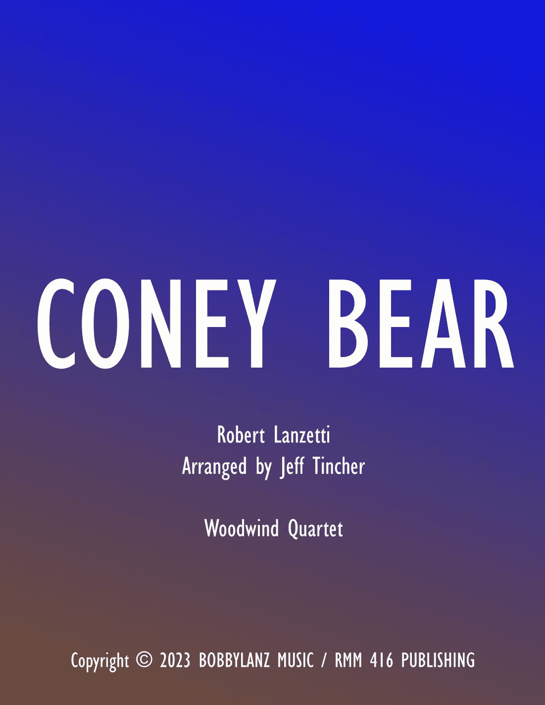 Coney Bear (arr. Jeff Tincher)