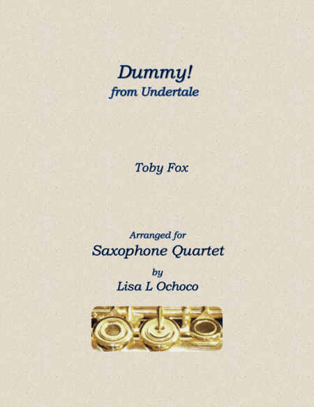 Dummy! (from Undertale) (arr. Lisa L Ochoco)