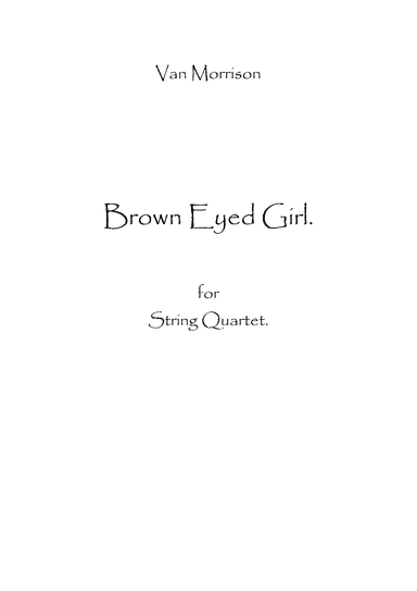 Brown Eyed Girl (arr. Spencer Bundy)