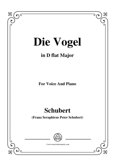Schubert-Die Vogel,Op.172 No.6,in D flat Major,for Voice&Piano (arr. MSM)