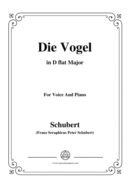 Schubert-Die Vogel,Op.172 No.6,in D flat Major,for Voice&Piano (arr. MSM)