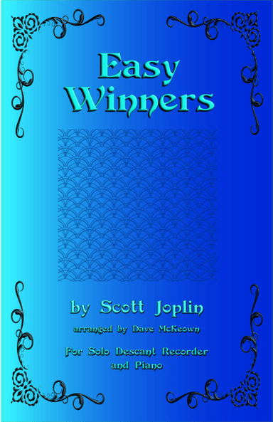 The Easy Winners, for Descant Recorder and Piano (arr. David McKeown)