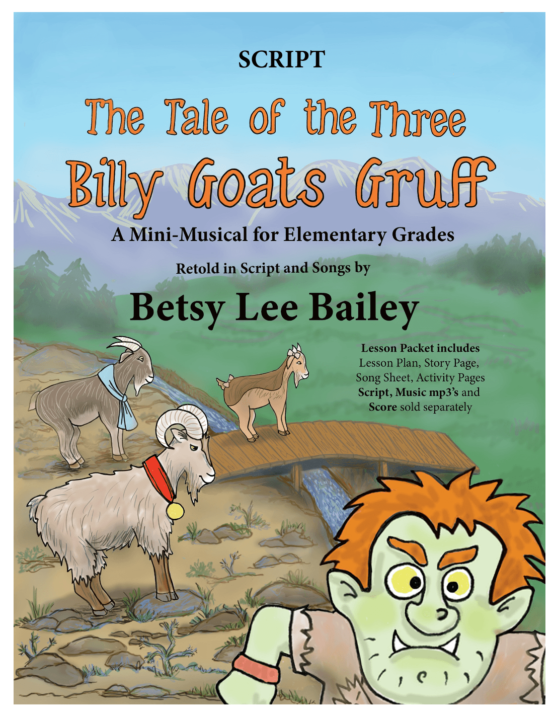The Tale of the Three Billy Goats Gruff - Script