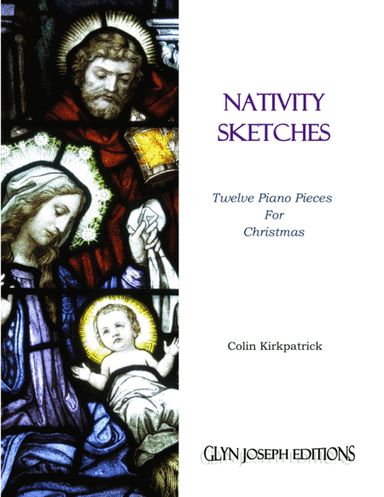 Nativity Sketches - 12 piano pieces for Christmas